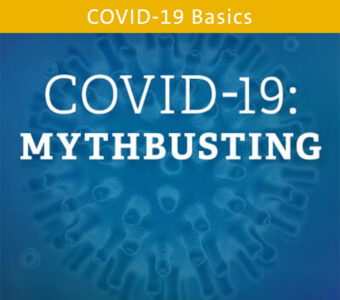 Germ image with blue overlay, text on top that says COVID-19: Mythbusting