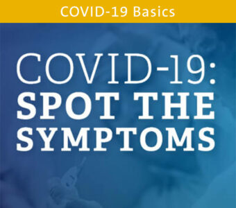 Sick person image with blue overlay, text on top that says COVID-19: Spot the Symptoms